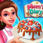 Moms Diary : Cooking Games